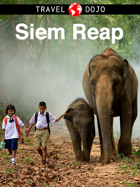 Siem Reap Travel Guide